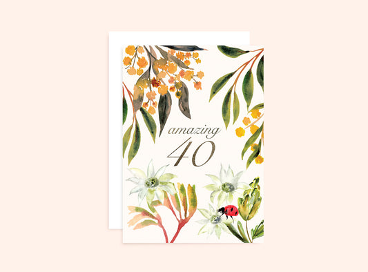 40th Birthday Card Aussie Flora