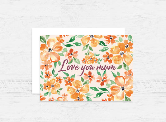 "Love You Mum" Greeting Card