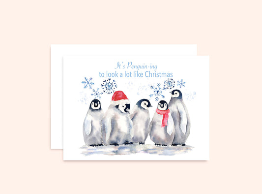 Christmas Penguins Card "It's penguin-ing to look a lot like Christmas"