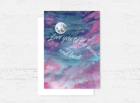 Love You to the Moon and Back Greeting Card