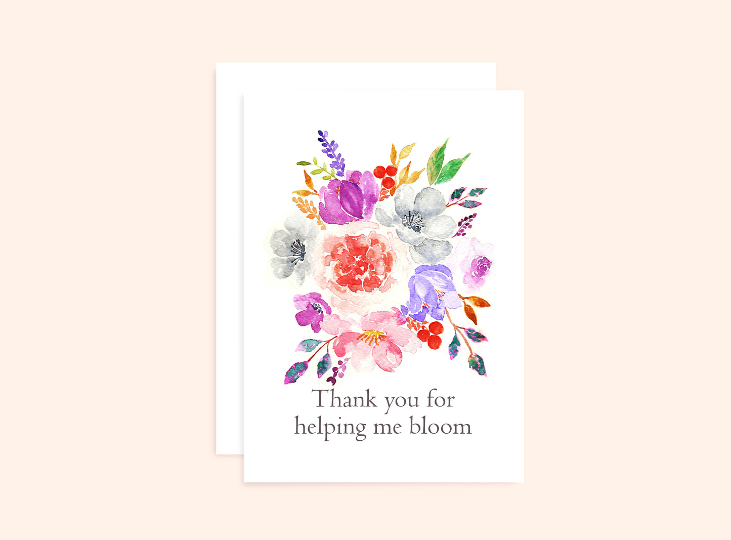Thank You Card "Thank You for Helping Me Bloom"